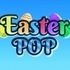 Easter Pop